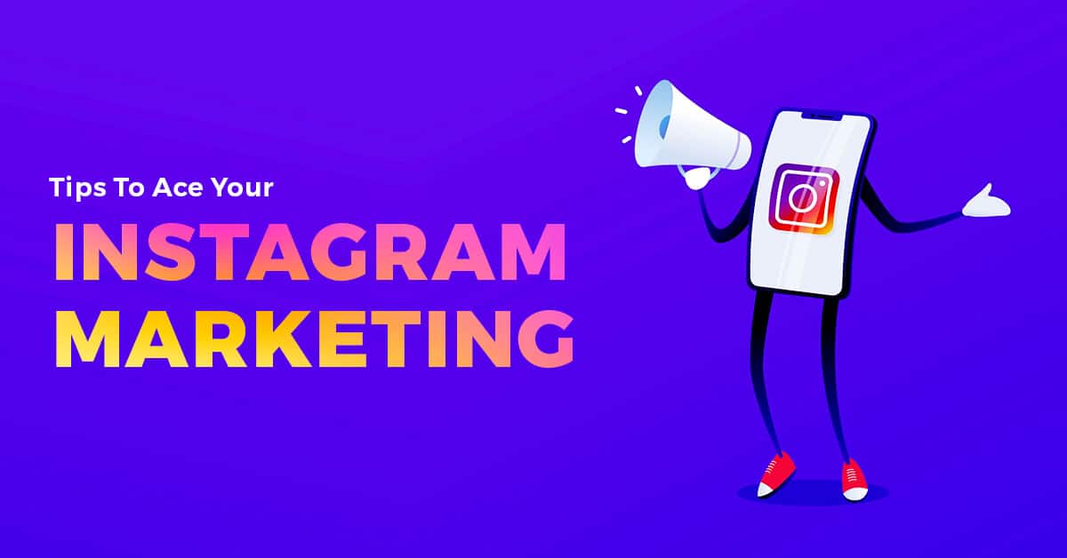 5 Tips To Make Your Instagram Marketing Campaign Successful 